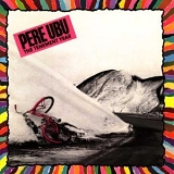 Pere Ubu - The Tenement Year (remastered)