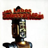 Los Lobos - Colossal Head