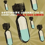 Southside Johnny & The Asbury Jukes - Pills and Ammo