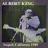 Albert King - Soquel, California