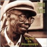 Pinetop Perkins - Down in Mississippi