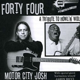 Motor City Josh - Forty Four: a Tribute to Howlin' Wolf