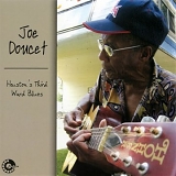 Joe Doucet - Houston's Third Ward Blues