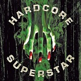 Hardcore Superstar - Beg For It