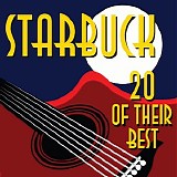 Starbuck - 20 of Their Best