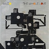 Wilco - The Whole Love