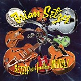 Brian Setzer - Setzer Goes Instru-MENTAL!