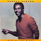 George Benson - Give Me The Night