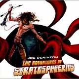 Joe Deninzon - The Adventures of Stratospheerius