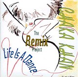 Chaka Khan - Life Is a Dance: The Remix Project