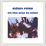 Eden Rose - On The Way To Eden