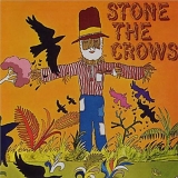 Stone The Crows - Stone The Crows