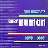 Gary Numan - The Best Of Gary Numan 1978 - 1983