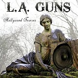 L.A. Guns - Hollywood Forever