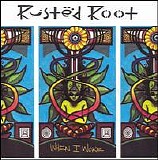 Rusted Root - When I Woke