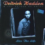 Deitrick Haddon & Voices of Unity - Live the Life