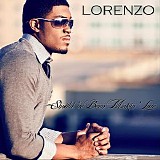 Lorenzo - Should've Been Makin' Love