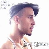 Ari Gold - Space Under Sun