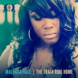 Malynda Hale - The Train Ride Home