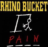 Rhino Bucket - Pain