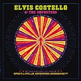 Elvis Costello & The Imposters - Return Of The Spectacular Spinning Songbook