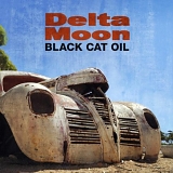 Delta Moon - Black Cat Oil