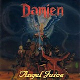 Damien - Angel Juice