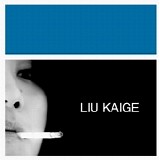 Liu Kaige - Three Works