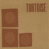 Tortoise - Tortoise