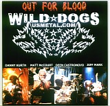 Wild Dogs - Out For Blood