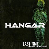 Hangar - Last Time Was Just The Beginning...