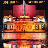 Joe Walsh - Got Any Gum?