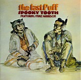 Spooky Tooth - The Last Puff