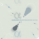 Alien#Six13 - Establishing Alpha