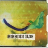 Armageddon Dildos - Come Armageddon single
