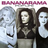 Bananarama - Pop Life