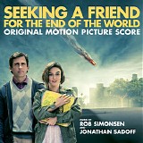 Rob Simonsen & Jonathan Sadoff - Seeking A Friend For The End of The World