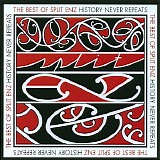 Split Enz - The Best Of Split Enz - History Never Repeats