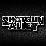 Shotgun Alley - Shotgun Alley