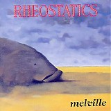 Rheostatics - Melville