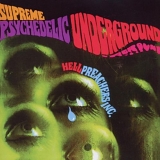 Hell Preachers Inc. - Supreme Psychedelic Underground