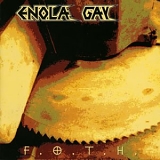 Enola Gay - F.O.T.H.