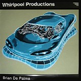 Whirlpool Productions - Brian De Palma