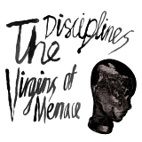 The Disciplines - Virgins Of Menace