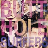 Butthole Surfers - Pioughd