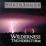 NorthSound: Wilderness Thunderstorm - NorthSound: Wilderness Thunderstorm