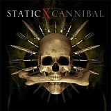 STATIC-X - CANNIBAL