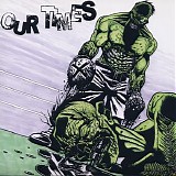 Our Times - Our Times