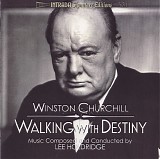 Lee Holdridge - Winston Churchill: Walking with Destiny