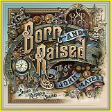 John Mayer - Born and Raised